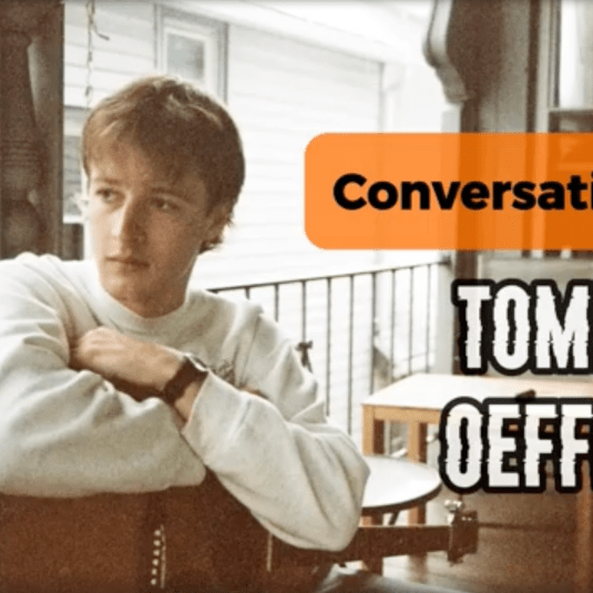 A Conversation with Tommy&nbsp;Oeffling